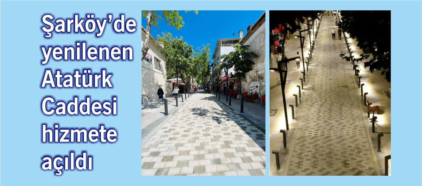 Şarköy'de yenilenen Atatürk Caddesi hizmete açıldı
