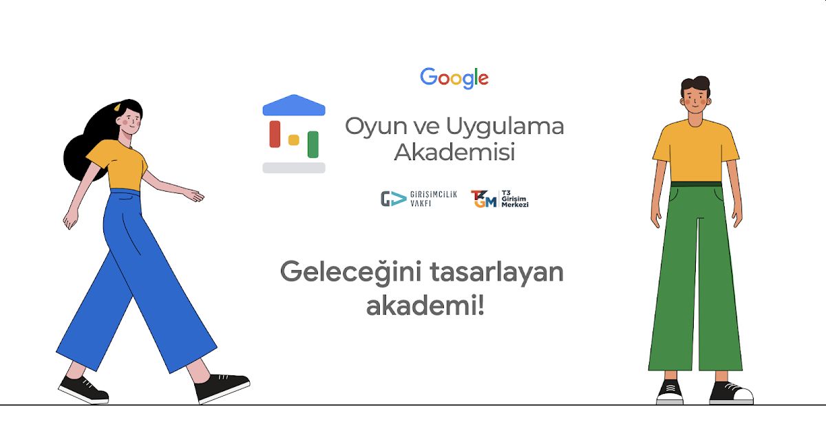 Google Oyun ve Uygulama Akademisi'ne başvurular sürüyor