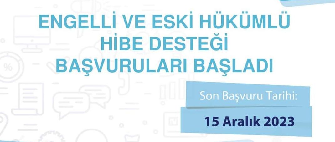 İŞKUR'un, engelli ve eski hükümlü proje başvuruları başladı