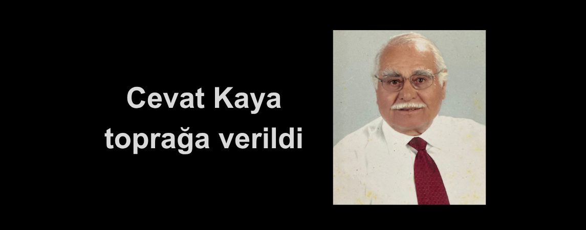 Cevat Kaya toprağa verildi