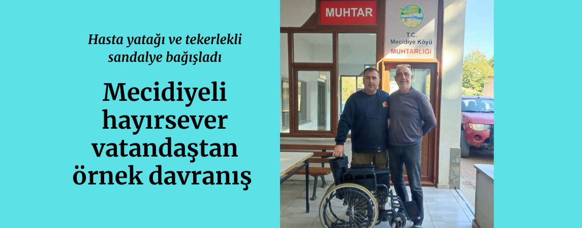 Mecidiyeli hayırsever vatandaştan örnek davranış 
