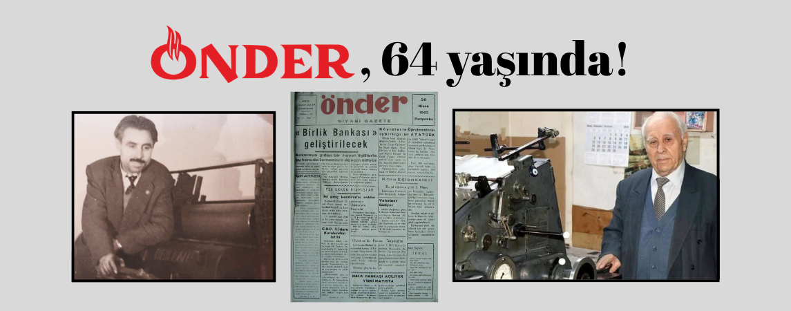 ÖNDER, 64 yaşında