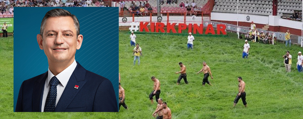 CHP Genel Başkanı Özel, Kırkpınar için Edirne’ye geliyor