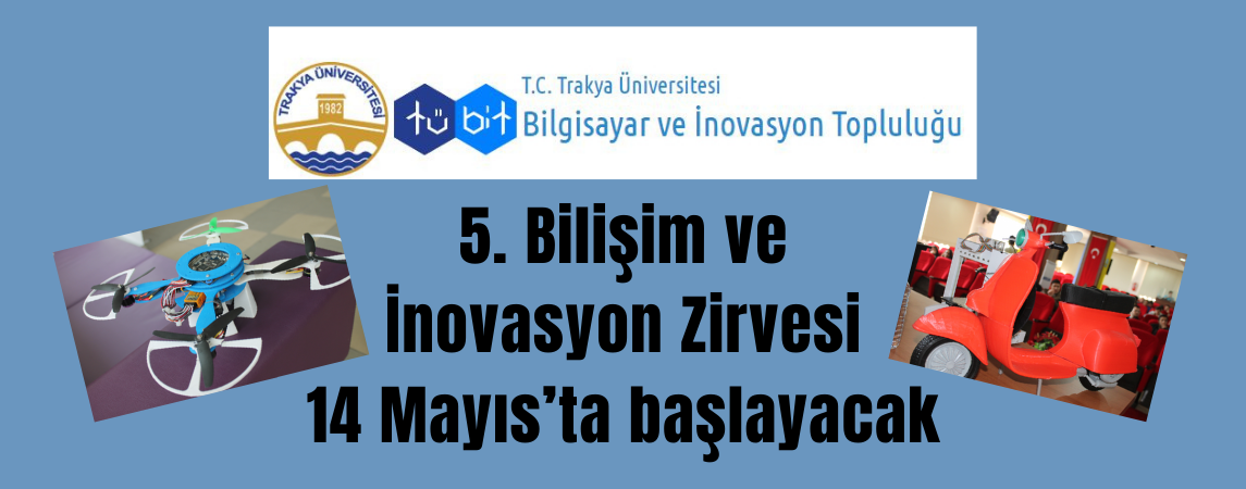 5. Bilişim ve İnovasyon Zirvesi 14 Mayıs'ta başlayacak
