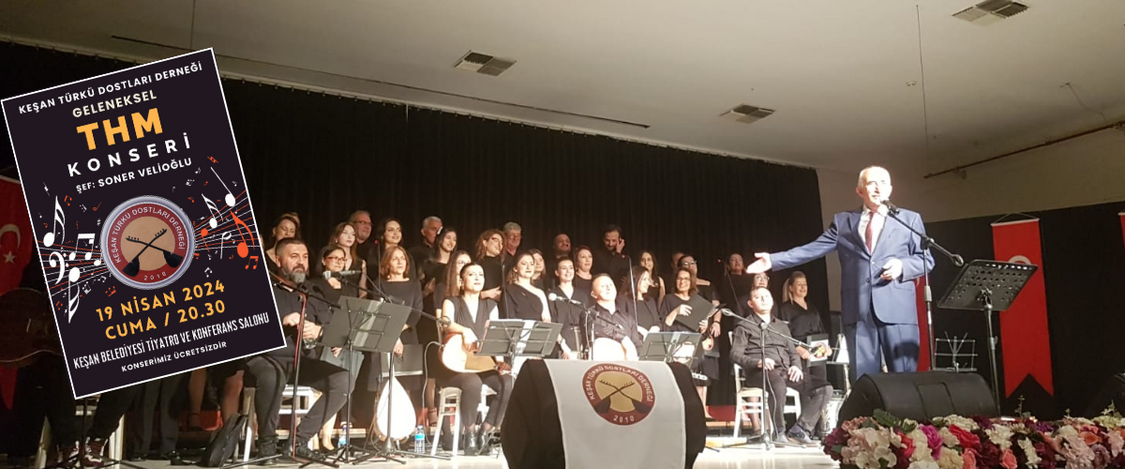 Keşan Türkü Dostları, geleneksel THM konserini 19 Nisan’da verecek