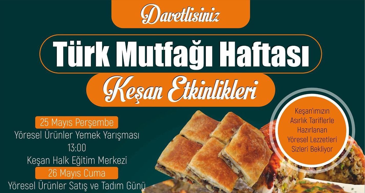 Türk Mutfağı Haftası Keşan Etkinlikleri 25-26 Mayıs’ta