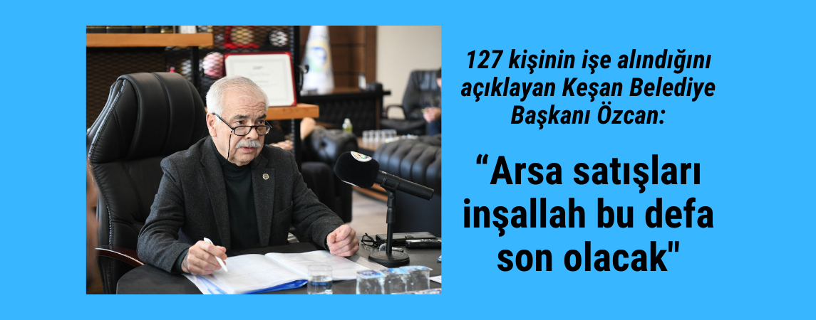 'Arsa satışları inşallah bu defa son olacak'