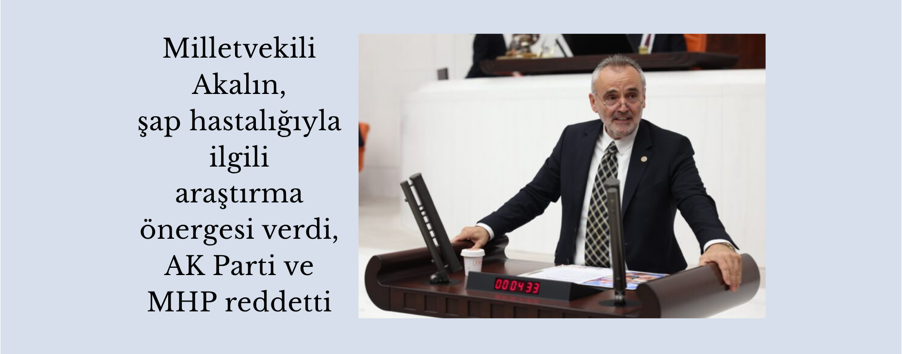 Milletvekili Akalın, şap hastalığıyla ilgili araştırma önergesi verdi, AK Parti ve MHP reddetti