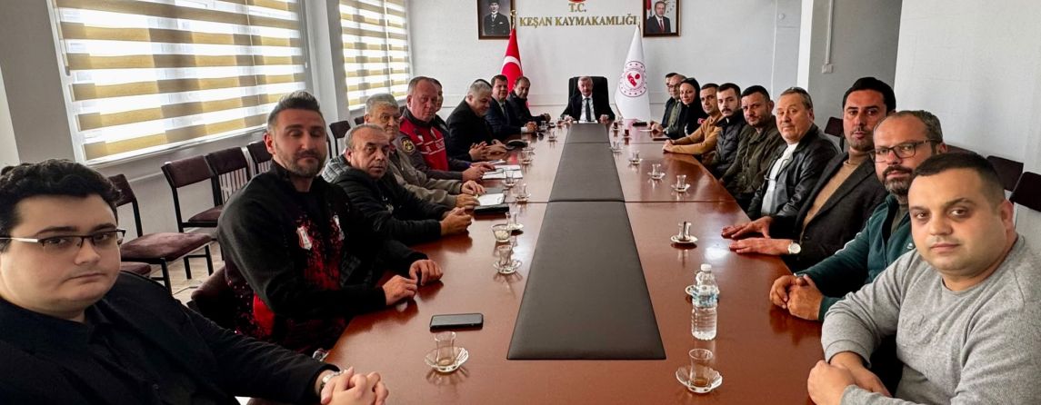 Keşan İlçe Spor Güvenlik Kurulu toplandı